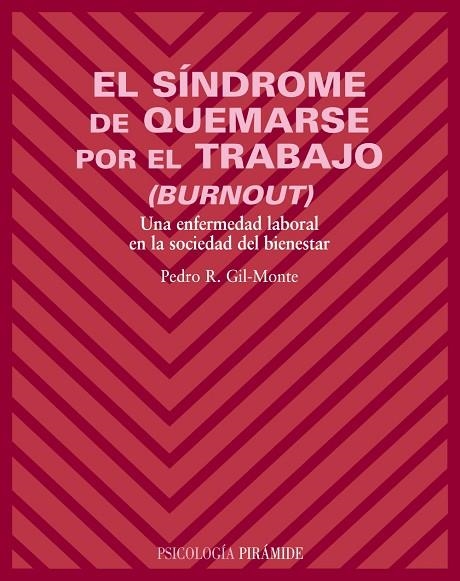 S-NDROME DE QUEMARSE POR EL TRAB | 9788436819496 | GIL-MONTE, PEDRO R.