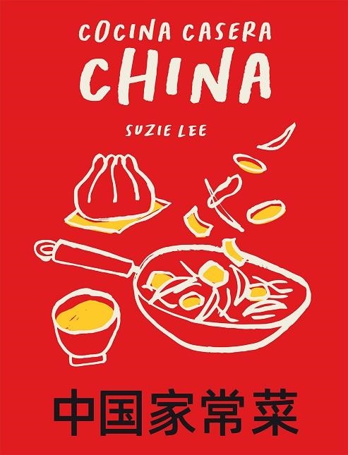 COCINA CASERA CHINA | 9788419043153 | LEE, SUZIE