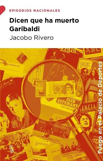 DICEN QUE HA MUERTO GARIBALDI | 9788483812853 | RIVERO, JACOBO