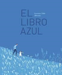 EL LIBRO AZUL | 9788412570465 | ZULLO, GERMANO/ALBERTINE