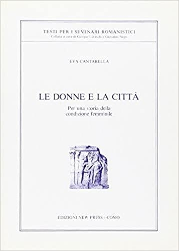 LE DONNE E LA CITTÀ | 9788895383590 | CANTARELLA, EVA