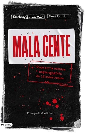 MALA GENTE | 9788423362905 | FIGUEREDO, ENRIQUE/CULLELL, PERE