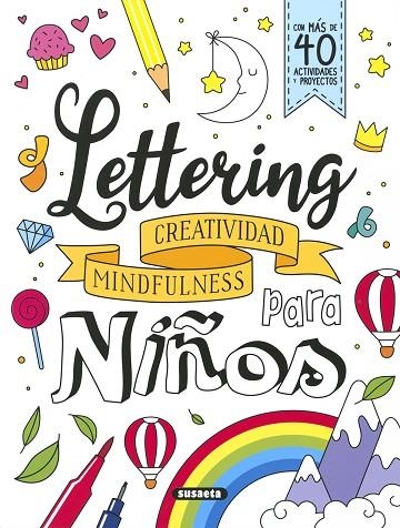 LETTERING PARA NIÑOS. CREATIVIDAD, MINDFULNESS | 9788467785821 | YOMIKOKO