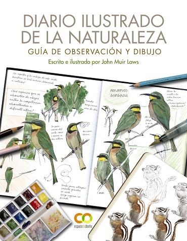 DIARIO ILUSTRADO DE LA NATURALEZA. GUÍA DE OBSERVACIÓN Y DIBUJO | 9788441544567 | MUIR LAWS, JOHN