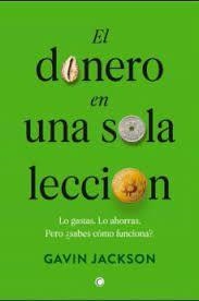 EL DINERO EN UNA SOLA LECCIÓN | 9788412473674 | JACKSON, GAVIN