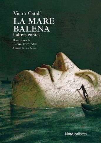 LA MARE BALENA I ALTRES CONTES | 9788419735270 | CATALÁ, VICTOR