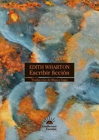 ESCRIBIR FICCIÓN | 9788418981449 | WHARTON, EDITH