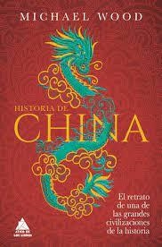 HISTORIA DE CHINA | 9788418217982 | WOOD, MICHAEL/ROCA, JOAN ELOI