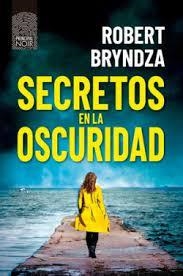 SECRETOS EN LA OSCURIDAD | 9788418216596 | BRYNDZNA, ROBERT