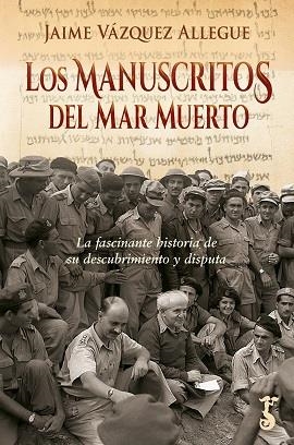 MANUSCRITOS DEL MAR MUERTO, LOS | 9788419018267 | VÁZQUEZ ALLEGUE, JAIME