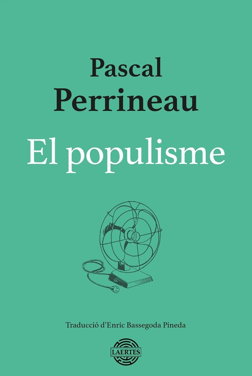 EL POPULISME | 9788419676139 | PERRINEAU, PASCAL