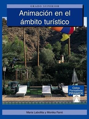 ANIMACIËN EN EL -MBITO TUR-STICO | 9788436819526 | LABOLLITA, MARIA/FARRé CONRAD, MONIKA