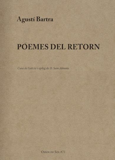 POEMES DEL RETORN | 9788412560947 | BARTRA LLEONART, AGUSTÍ