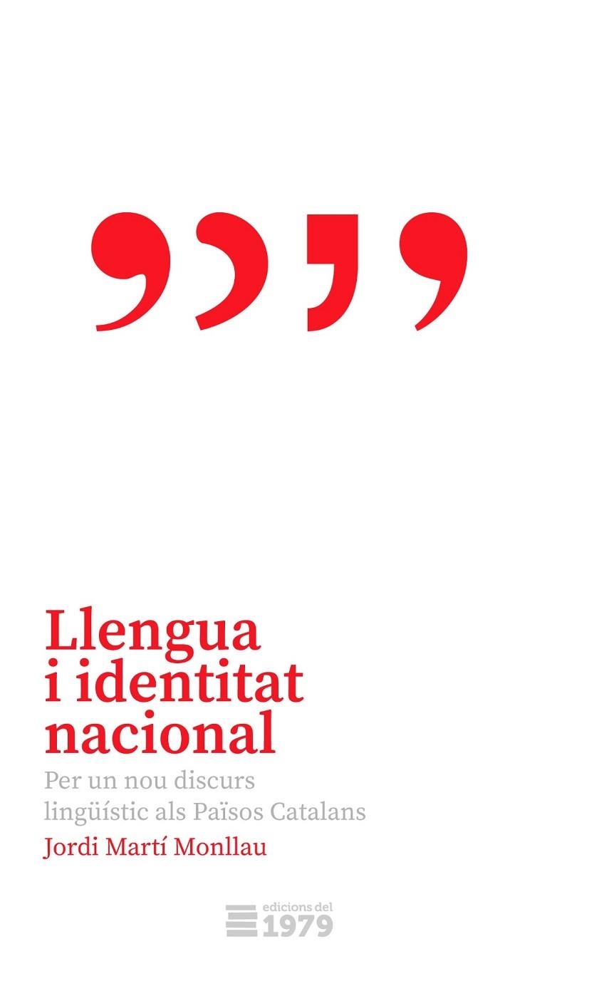 LLENGUA I IDENTITAT NACIONAL | 9788412325546 | MARTÍ MONLLAU, JORDI