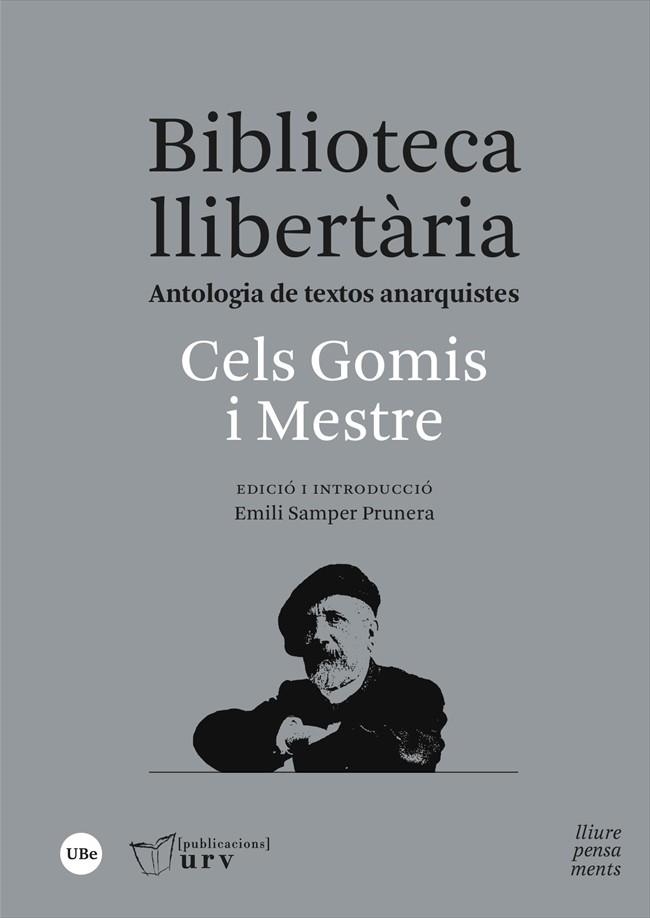 BIBLIOTECA LLIBERTÀRIA | 9788491689041 | GOMIS I MESTRE, CELS