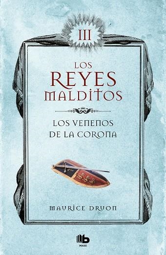 LOS VENENOS DE LA CORONA (LOS REYES MALDITOS 3) | 9788413140049 | DRUON, MAURICE