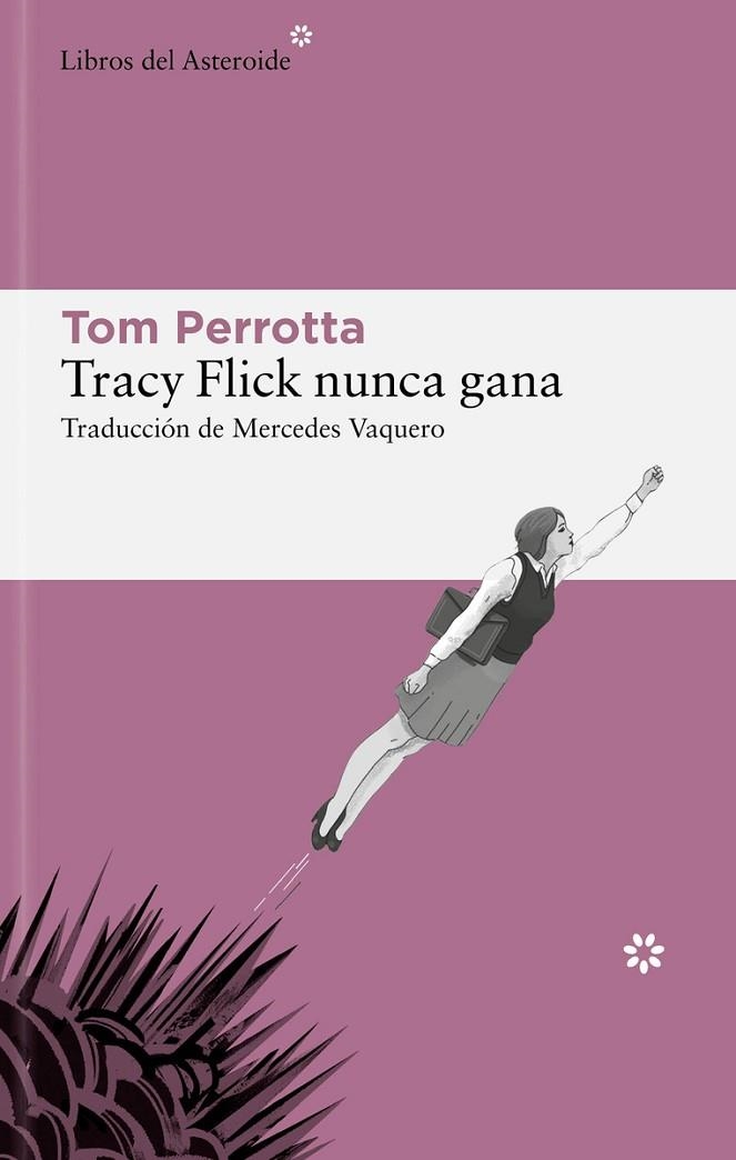 TRACY FLICK NUNCA GANA | 9788419089403 | PERROTTA, TOM