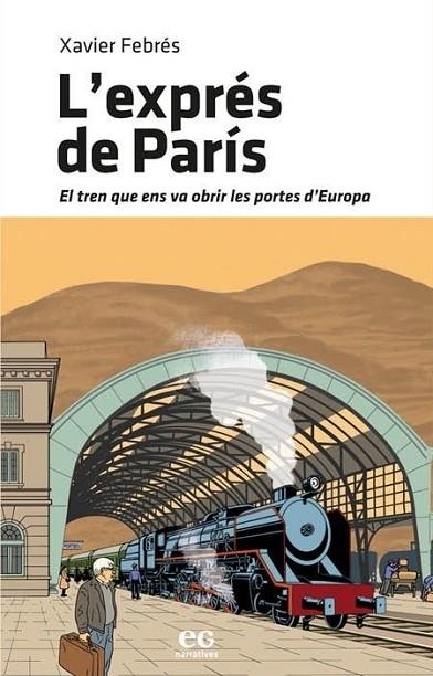 L'EXPRÉS DE PARÍS | 9788419292148 | XAVIER FEBRÉS