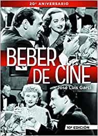 BEBER DE CINE 10ª EDICION | 9788415606345 | GARCI, JOSE LUIS