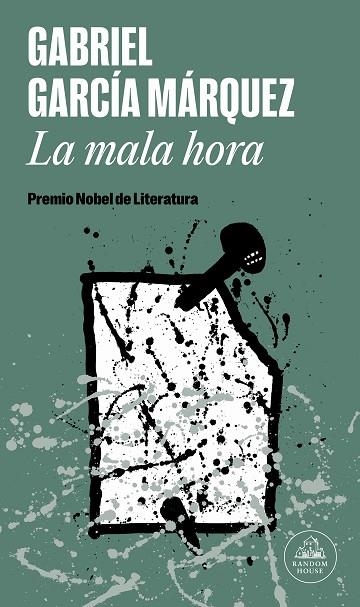 LA MALA HORA | 9788439742357 | GARCÍA MÁRQUEZ, GABRIEL