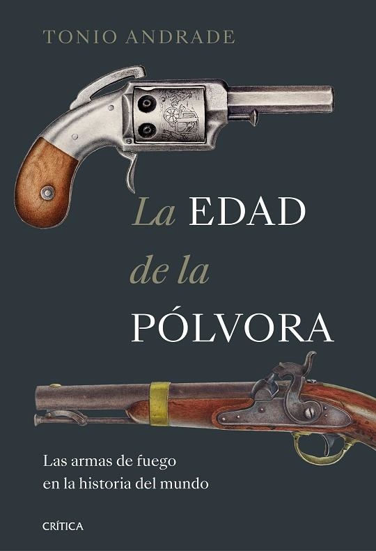 LA EDAD DE LA PÓLVORA | 9788491995289 | ANDRADE, TONIO