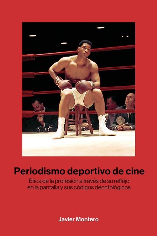 PERIODISMO DEPORTIVO DE CINE | 9788418403767 | MONTERO, JAVIER