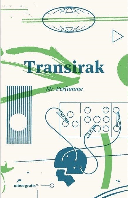 TRANSIRAK | 9788494933332 | DAVID PASCUAL, MR PERFUMME