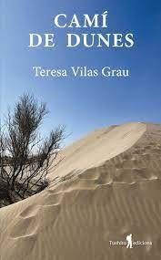 CAMÍ DE DUNES | 9788412603071 | VILAS I GRAU, TERESA