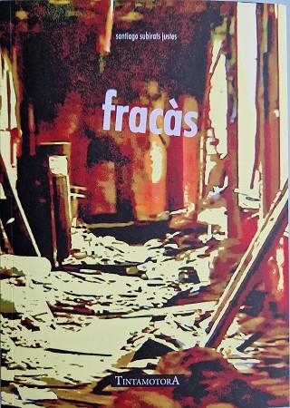 FRACÀS | 9788409501922 | SUBIRATS JUSTES, SANTIAGO