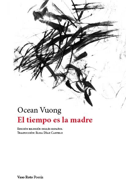 EL TIEMPO ES LA MADRE | 9788419693006 | VUONG, OCEAN