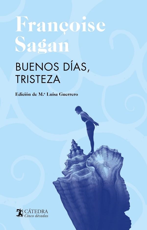 BUENOS DÍAS, TRISTEZA | 9788437646114 | SAGAN, FRANÇOISE