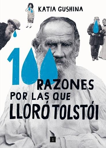 100 RAZONES POR LAS QUE LLORÓ TOLSTÓI | 9788419581051 | GUSCHINA, KATIA