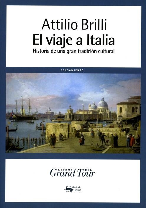 EL VIAJE A ITALIA | 9788477744658 | BRILLI, ATTILIO