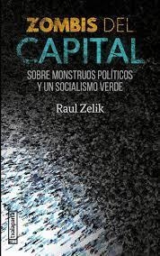 ZOMBIS DEL CAPITAL | 9788419319449 | ZELIK, RAUL