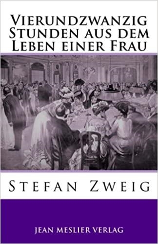 VIERUNDZWANZIG STUNDEN AUS DEM LEBEM EINER FRAU | 9781973767435 | ZWEIG, STEFAN