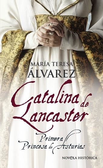 CATALINA DE LANCASTER | 9788497348393 | ÁLVAREZ, MARÍA TERESA