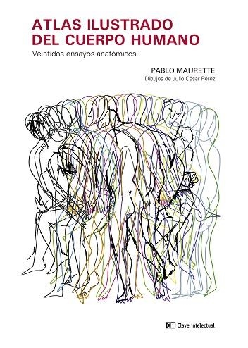 ATLAS ILUSTRADO DEL CUERPO HUMANO | 9788412644135 | MAURETTE, PABLO