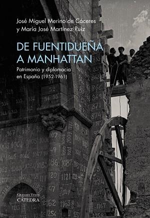 DE FUENTIDUEÑA A MANHATTAN | 9788437646138 | MERINO DE CÁCERES, JOSÉ MIGUEL/MARTÍNEZ RUIZ, MARÍA JOSÉ