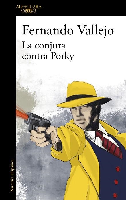 LA CONJURA CONTRA PORKY | 9788420476155 | VALLEJO, FERNANDO