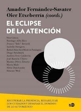 EL ECLIPSE DE LA ATENCIÓN | 9788418273629 | FERNÁNDEZ-SAVATER, AMADOR; ETXEBARRÍA, OIER 