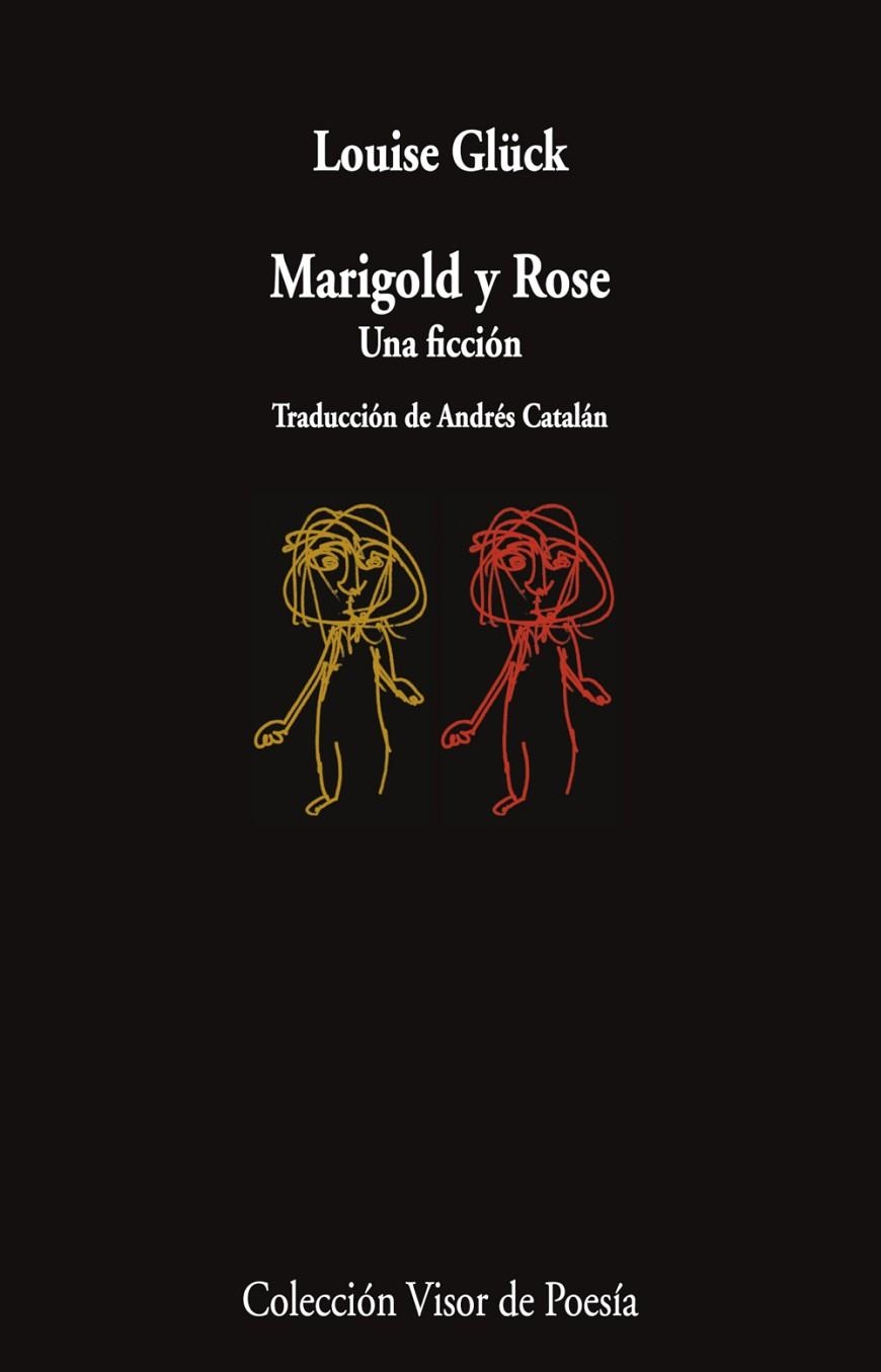 MARIGOLD Y ROSE | 9788498954913 | GLÜCK, LOUISE