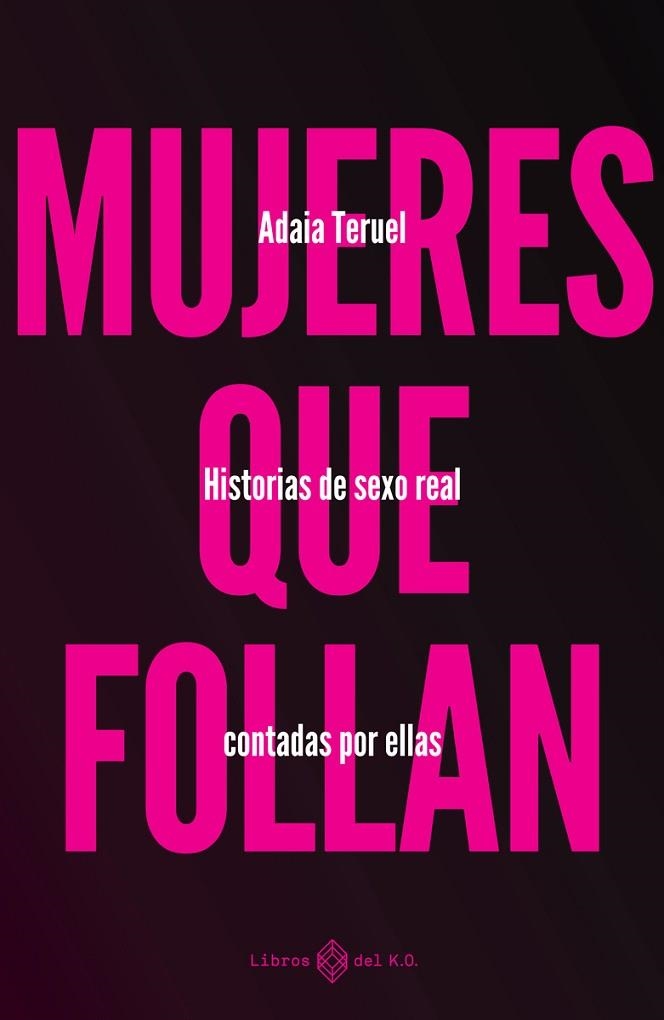 MUJERES QUE FOLLAN | 9788419119346 | TERUEL, ADAIA