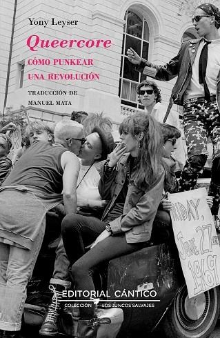 QUEERCORE: CÓMO PUNKEAR UNA REVOLUCIÓN | 9788419387431 | YONY LEYSER