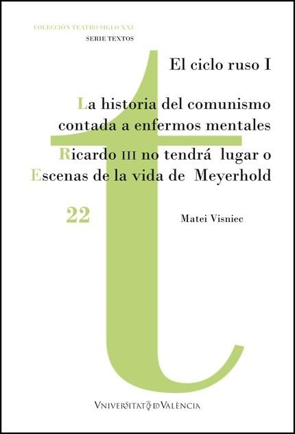 LA HISTORIA DEL COMUNISMO CONTADA PARA ENFERMOS MENTALES / RICARDO III NO TENDRÁ | 9788411181488 | VISNIEC, MATEI