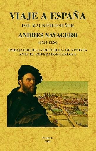 VIAJE A ESPAÑA DE ANDRÉS NAVAGERO | 9788490017722 | DESCONOCIDO