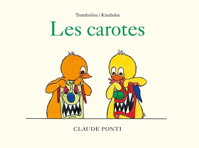 TROMBOLINA I KINABALOT: LES CAROTES | 9788473294003 | PONTI, CLAUDE