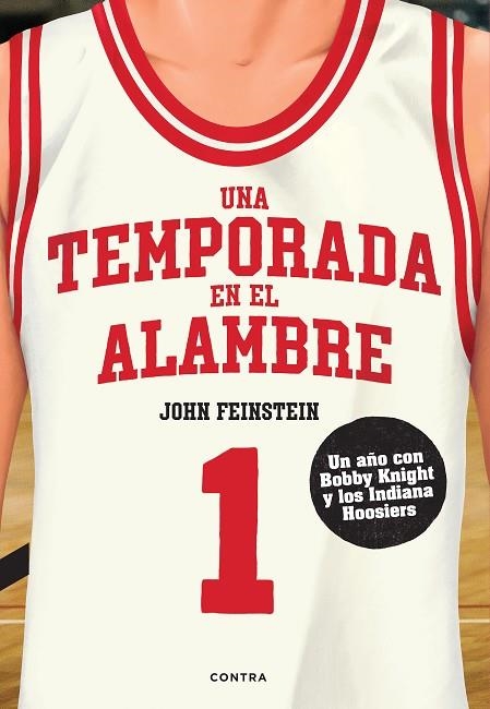 UNA TEMPORADA EN EL ALAMBRE | 9788418282928 | FEINSTEIN, JOHN