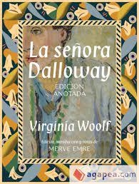 LA SEÑORA DALLOWAY. EDICIÓN ANOTADA | 9788446054009 | WOOLF, VIRGINIA