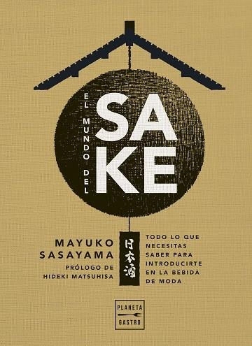 EL MUNDO DEL SAKE | 9788408274407 | SASAYAMA, MAYUKO