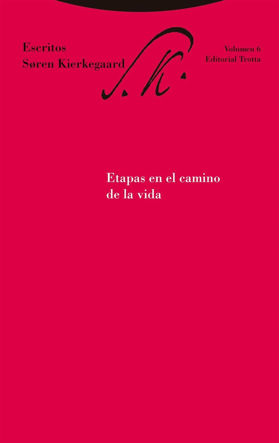 ETAPAS EN EL CAMINO DE LA VIDA | 9788413641928 | KIERKEGAARD, SOREN